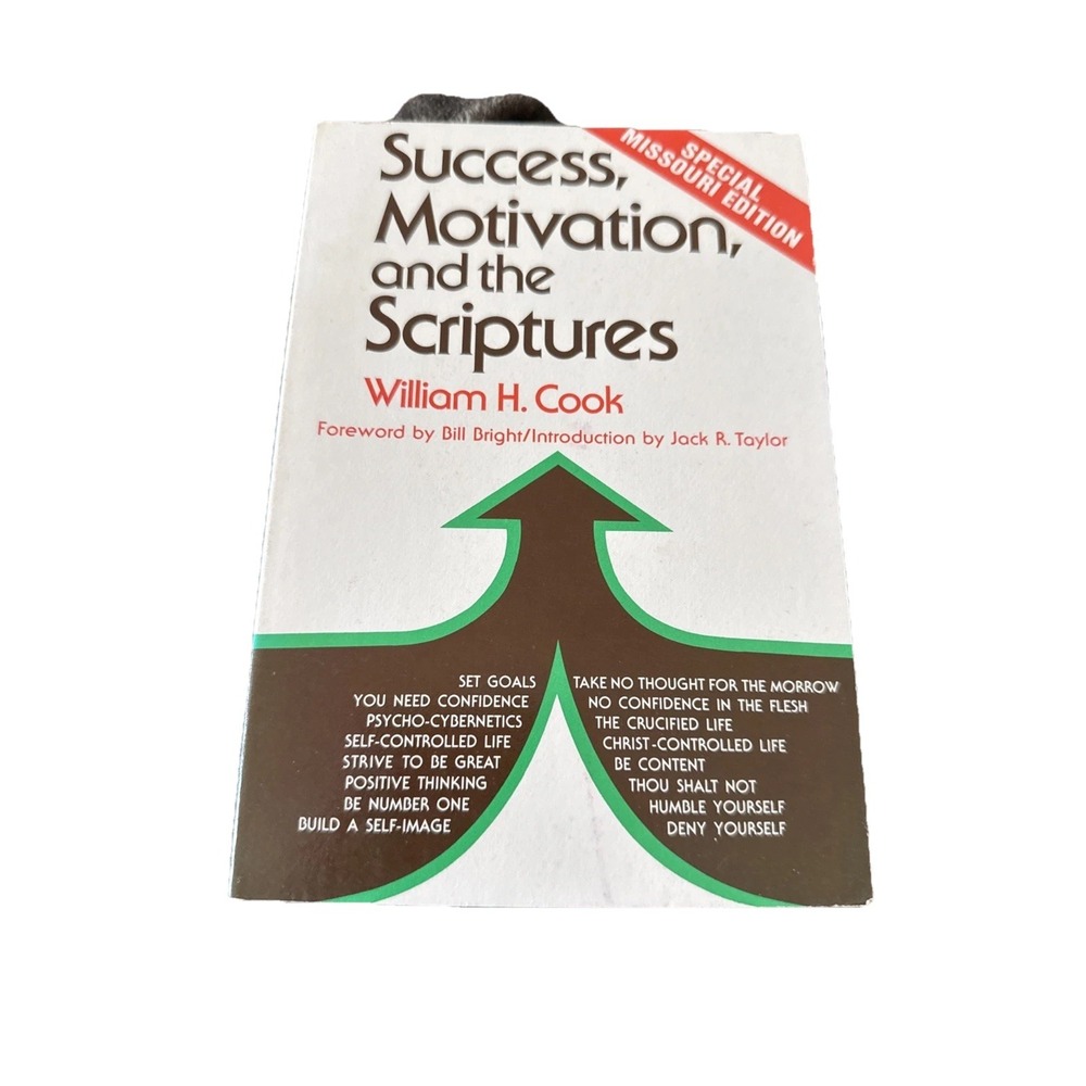 Success Motivation‎ and the Scriptures William H Cook Broadman Press 1974